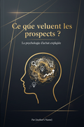 Ce que veulent les prospects ?