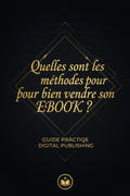 Couverture EBOOK - Méthodes pour bien vendre son EBOOK